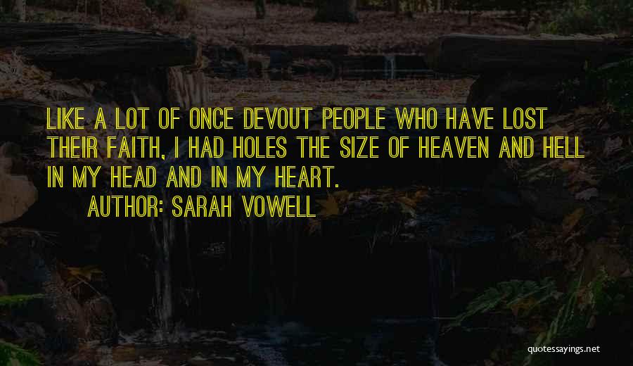 Holes In Your Heart Quotes By Sarah Vowell
