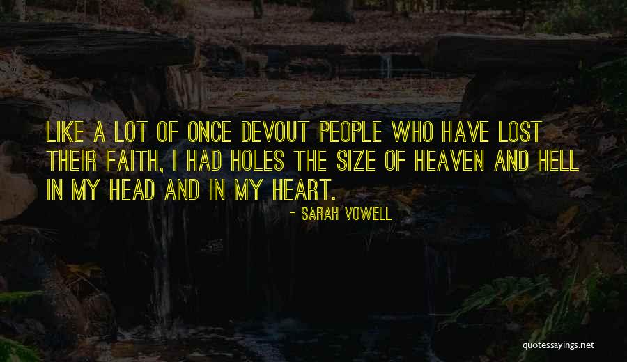 Holes In Your Heart Quotes By Sarah Vowell