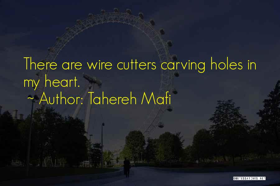 Holes In Your Heart Quotes By Tahereh Mafi