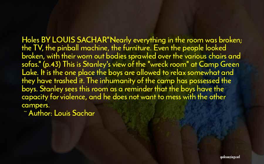 Holes Louis Sachar Quotes By Louis Sachar