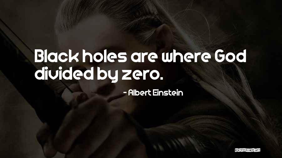 Holes Quotes By Albert Einstein Holes Quotes By Albert Einstein
