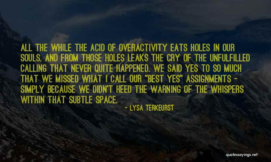 Holes Quotes By Lysa TerKeurst Holes Quotes By Lysa TerKeurst
