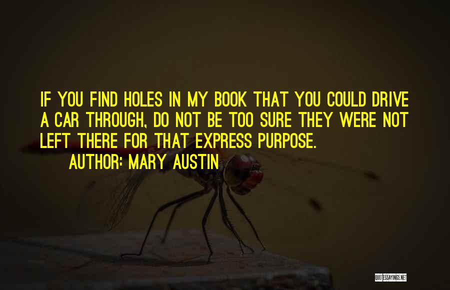 Holes The Book Quotes By Mary Austin