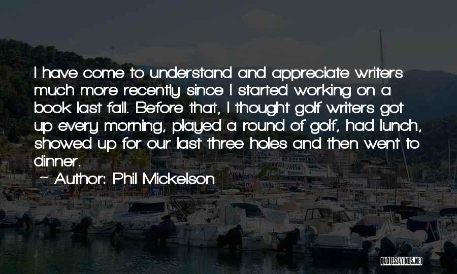 Holes The Book Quotes By Phil Mickelson