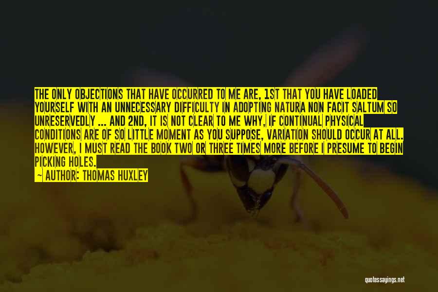 Holes The Book Quotes By Thomas Huxley