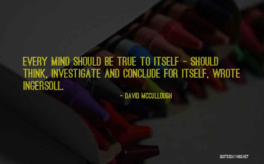 Holey Soles Quotes By David McCullough Holey Soles Quotes By David McCullough
