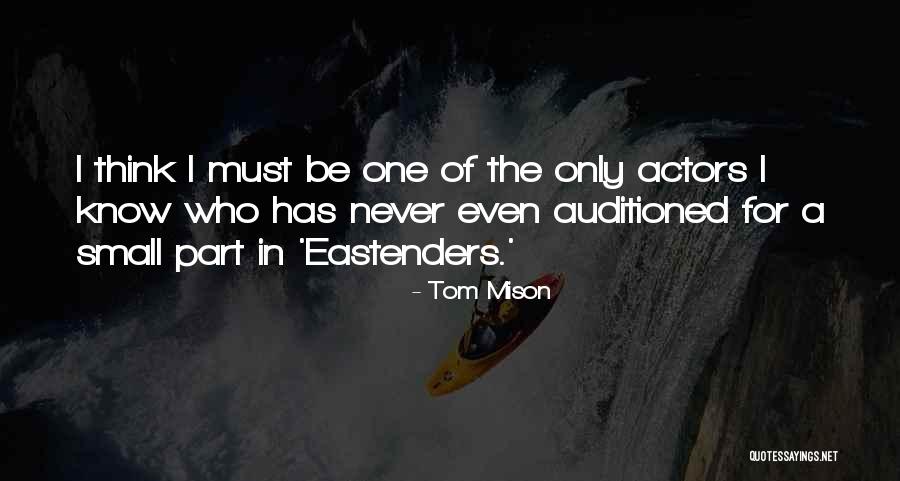 Holey Soles Quotes By Tom Mison Holey Soles Quotes By Tom Mison