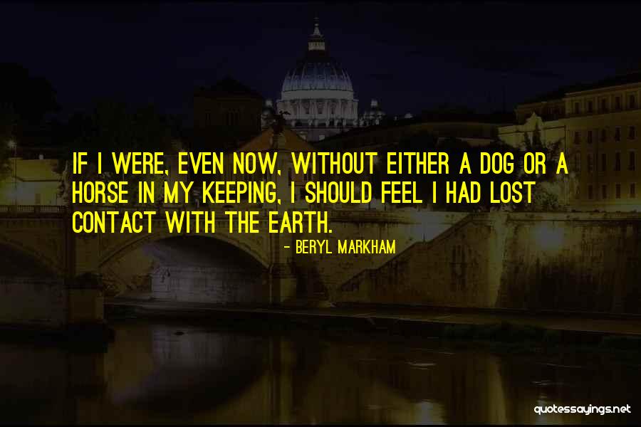 Holgazaneando Significado Quotes By Beryl Markham Holgazaneando Significado Quotes By Beryl Markham