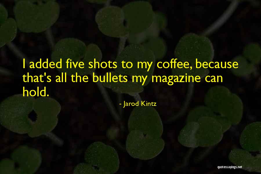 Holi Festivals Quotes By Jarod Kintz