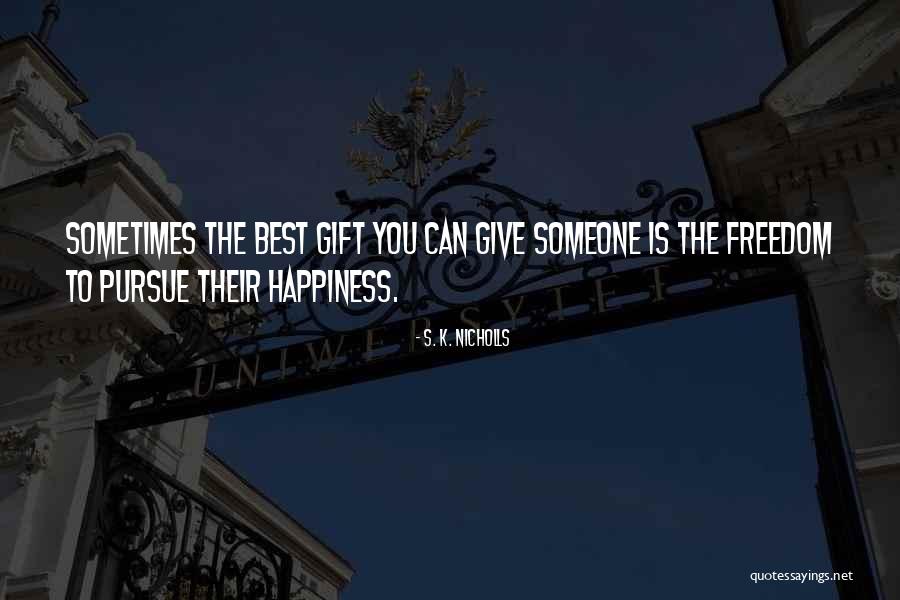 Holicia Quotes By S. K. Nicholls Holicia Quotes By S. K. Nicholls