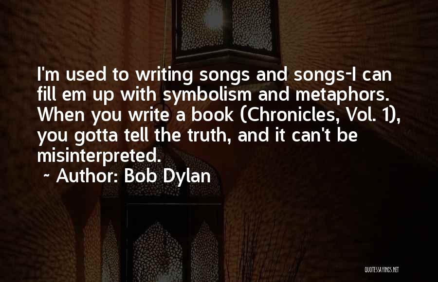 Holiday Destress Quotes By Bob Dylan