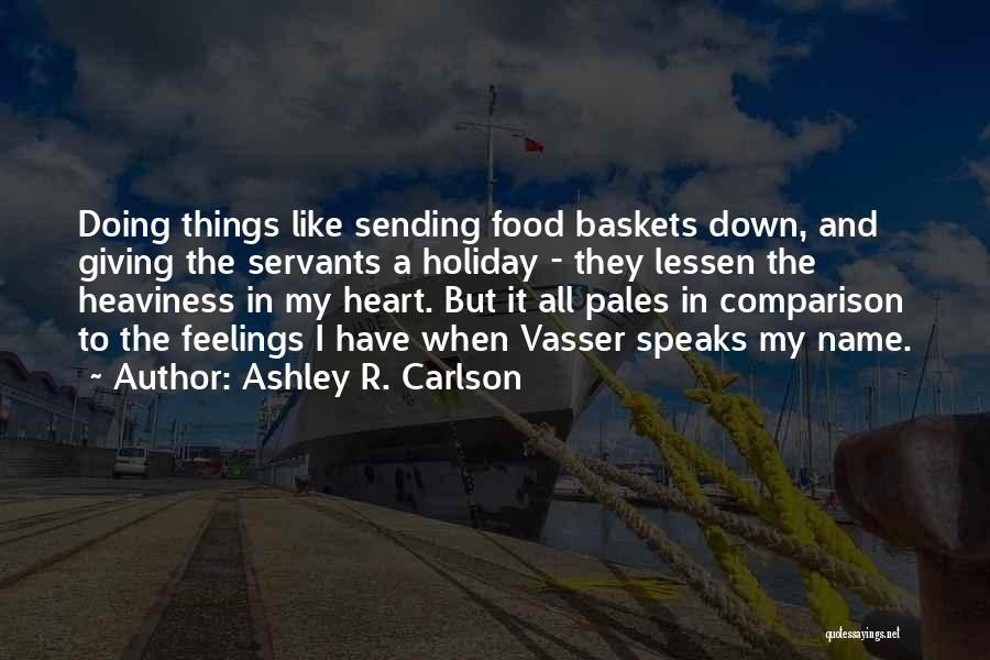 Holiday Food Quotes By Ashley R. Carlson