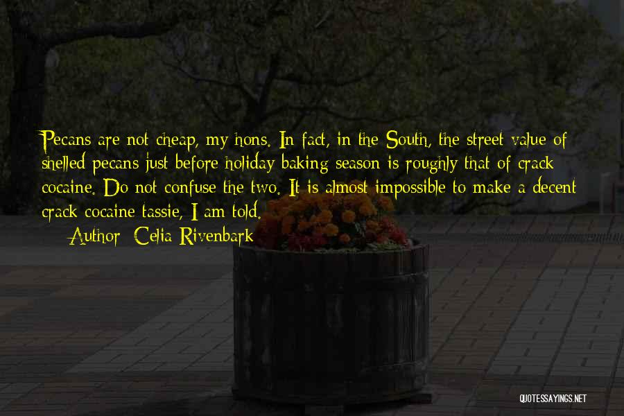 Holiday Food Quotes By Celia Rivenbark