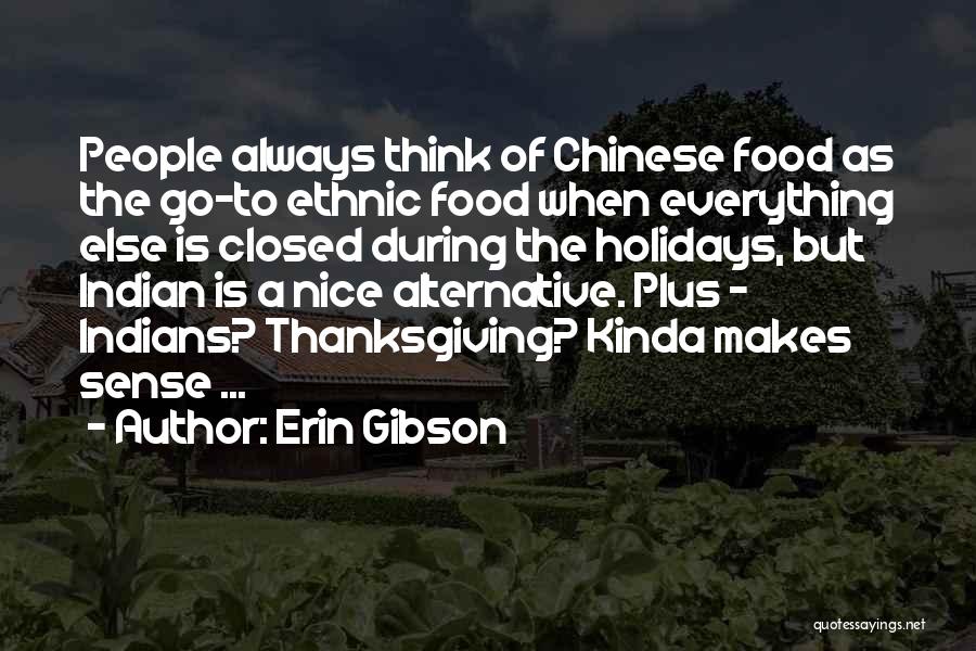 Holiday Food Quotes By Erin Gibson