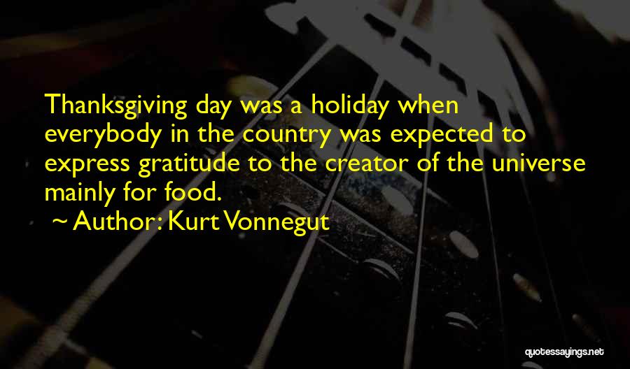 Holiday Food Quotes By Kurt Vonnegut