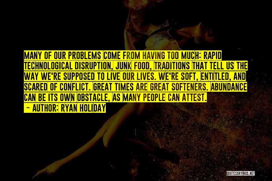 Holiday Food Quotes By Ryan Holiday