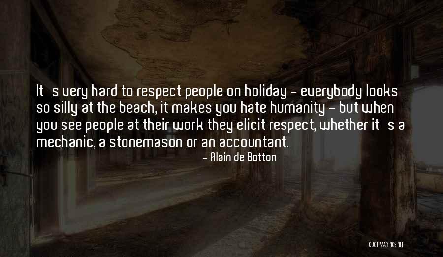 Holiday From Work Quotes By Alain De Botton