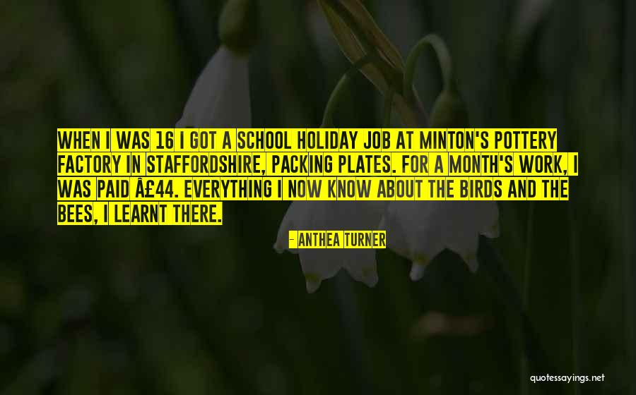 Holiday From Work Quotes By Anthea Turner