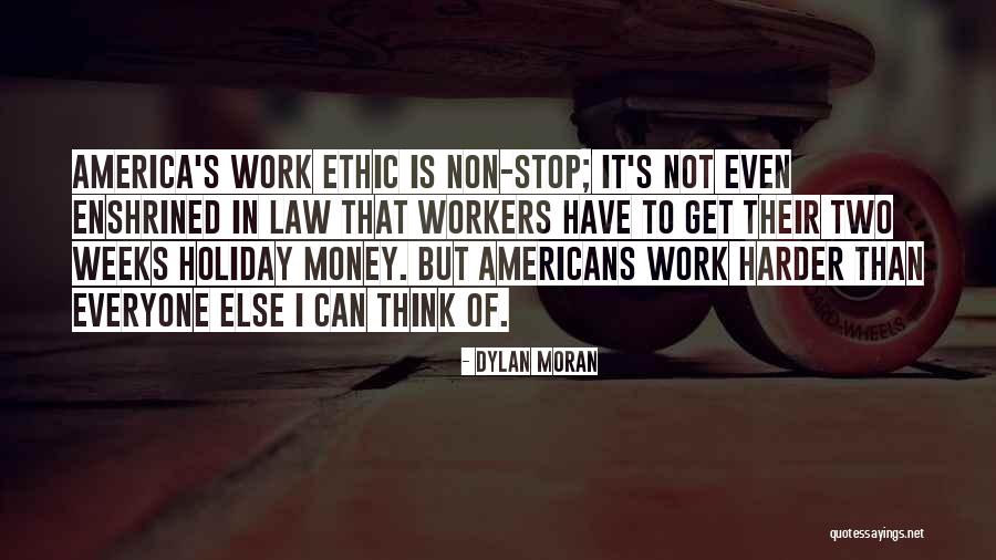 Holiday From Work Quotes By Dylan Moran