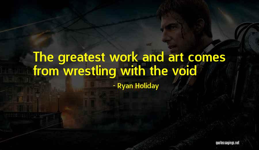 Holiday From Work Quotes By Ryan Holiday