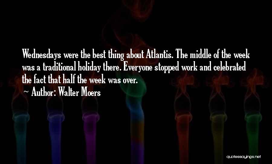 Holiday From Work Quotes By Walter Moers