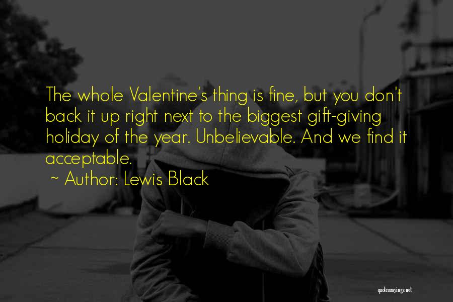 Holiday Gift Giving Quotes By Lewis Black