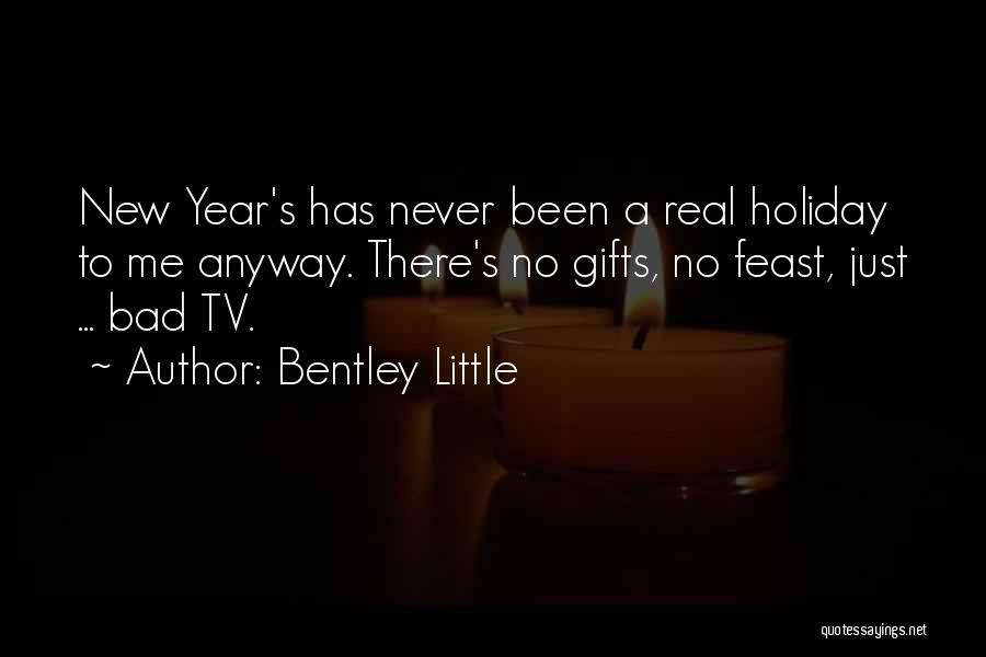 Holiday Gifts Quotes By Bentley Little