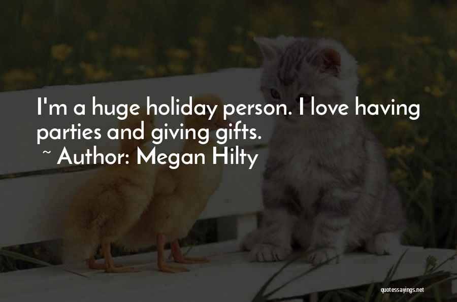 Holiday Gifts Quotes By Megan Hilty