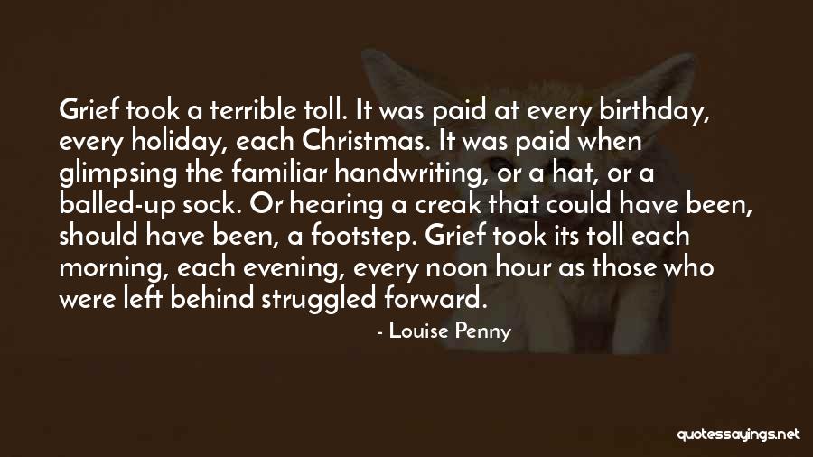 Holiday Grief Quotes By Louise Penny Holiday Grief Quotes By Louise Penny