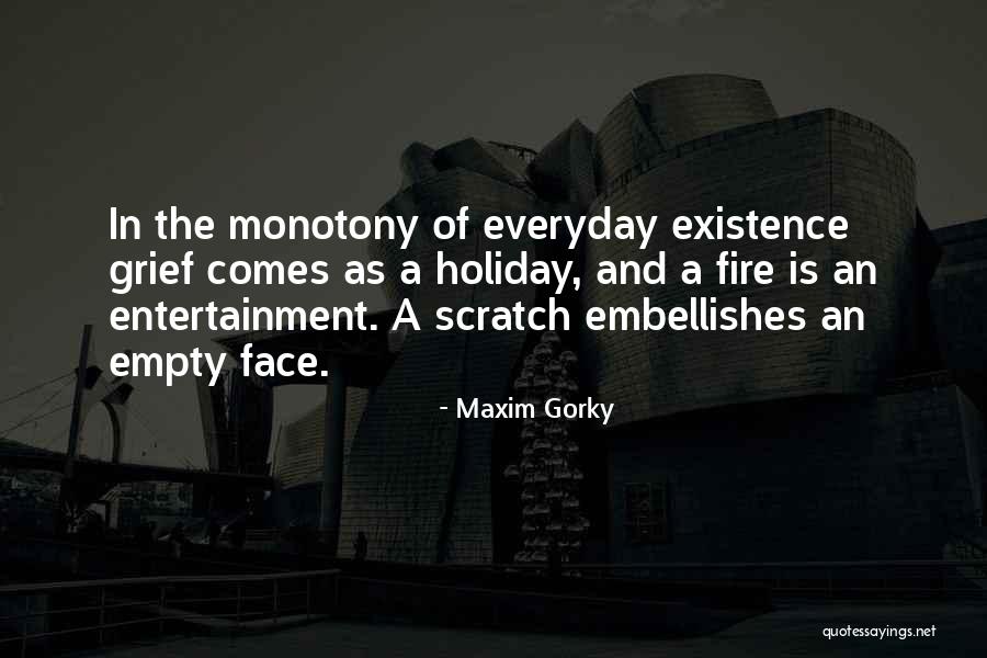 Holiday Grief Quotes By Maxim Gorky Holiday Grief Quotes By Maxim Gorky