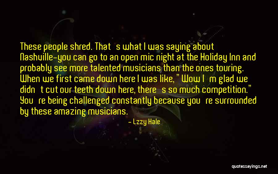 Holiday Here I Come Quotes By Lzzy Hale