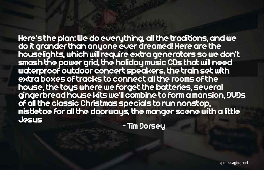 Holiday Here I Come Quotes By Tim Dorsey