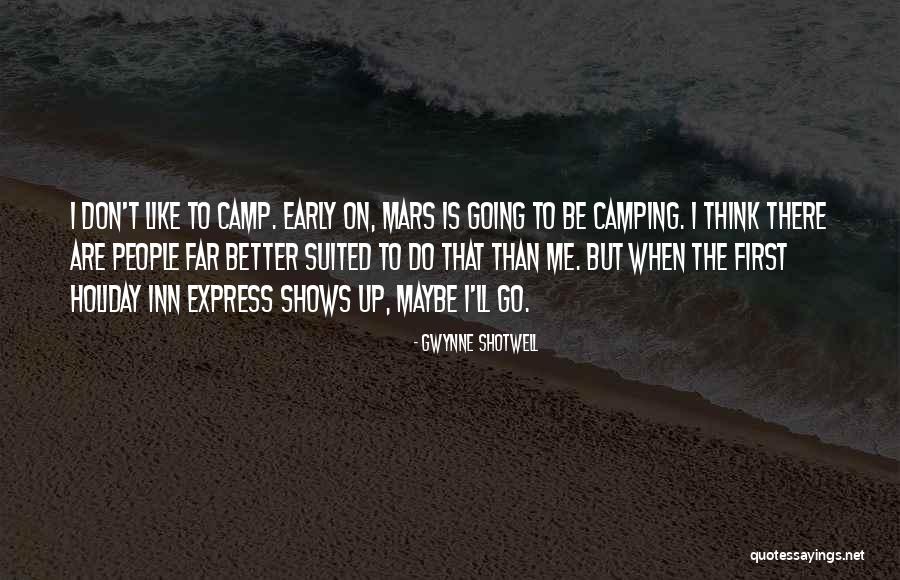 Holiday Inn Express Quotes By Gwynne Shotwell Holiday Inn Express Quotes By Gwynne Shotwell