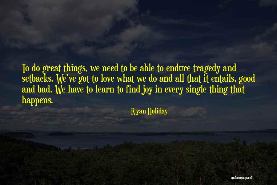 Holiday Joy Quotes By Ryan Holiday Holiday Joy Quotes By Ryan Holiday