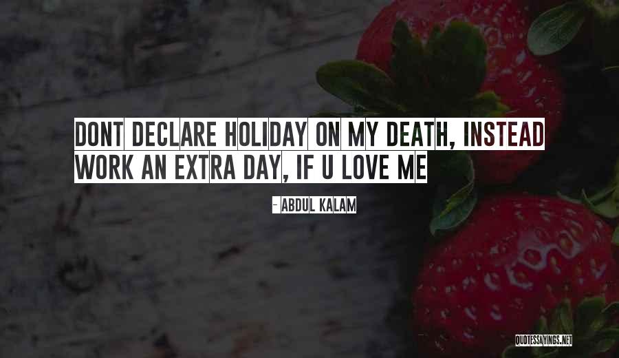 Holiday Love Quotes By Abdul Kalam