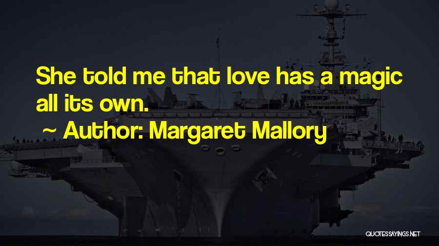 Holiday Love Quotes By Margaret Mallory