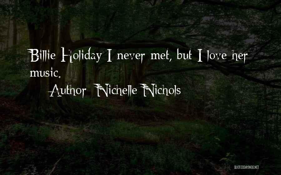 Holiday Love Quotes By Nichelle Nichols