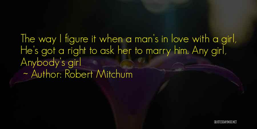 Holiday Love Quotes By Robert Mitchum