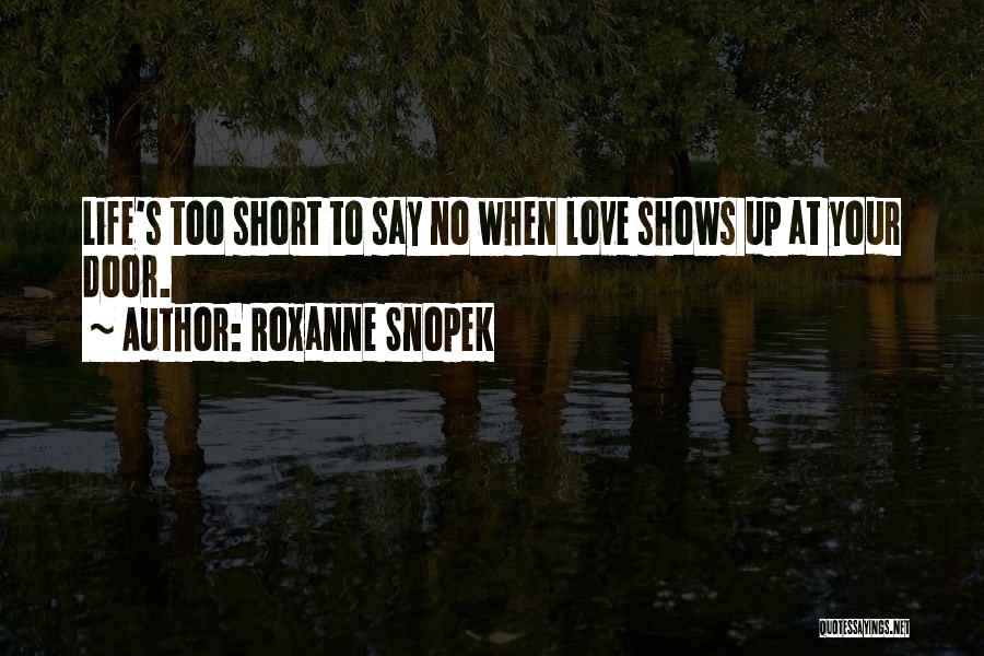 Holiday Love Quotes By Roxanne Snopek