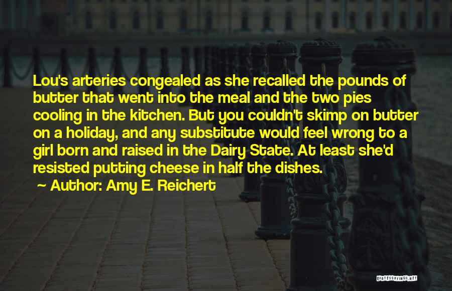 Holiday Meal Quotes By Amy E. Reichert