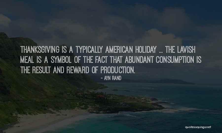 Holiday Meal Quotes By Ayn Rand