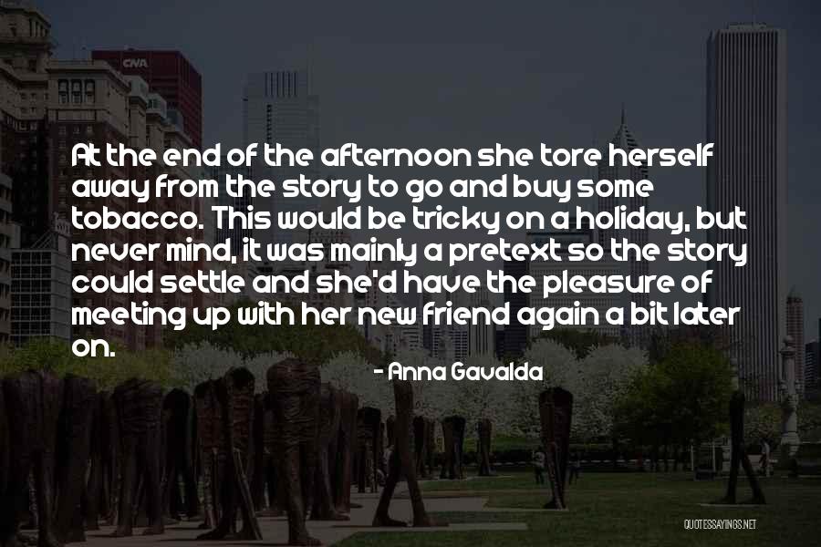 Holiday Reading Quotes By Anna Gavalda Holiday Reading Quotes By Anna Gavalda