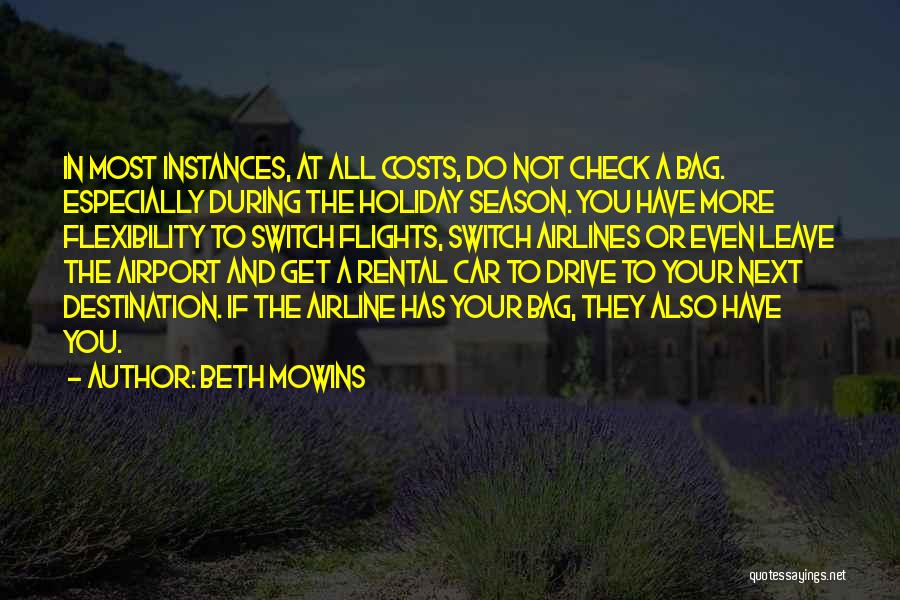 Holiday Season Quotes By Beth Mowins