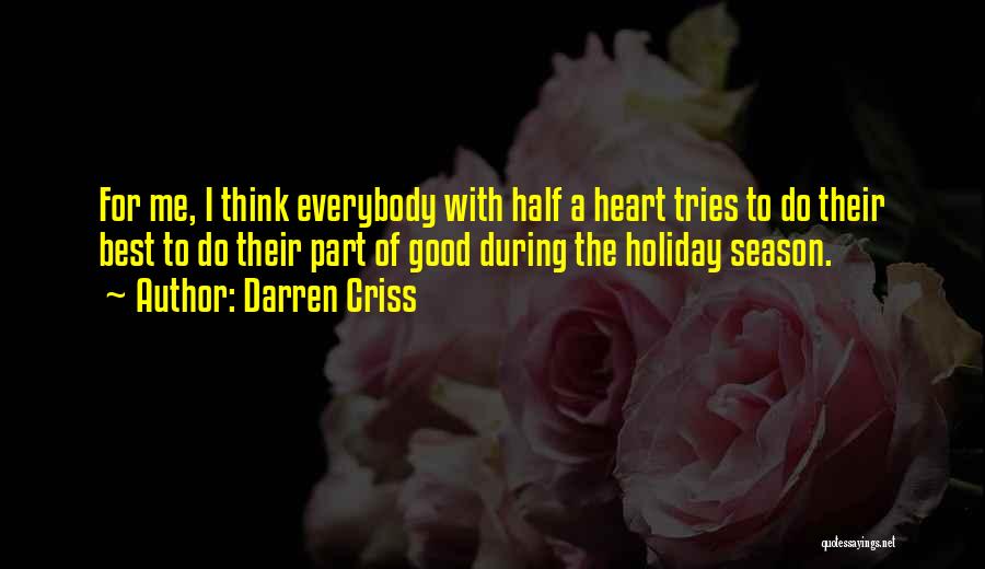 Holiday Season Quotes By Darren Criss