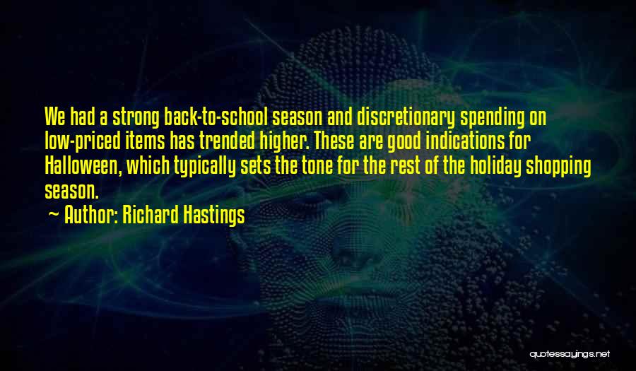 Holiday Season Quotes By Richard Hastings