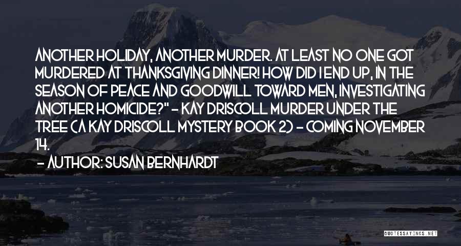 Holiday Season Quotes By Susan Bernhardt