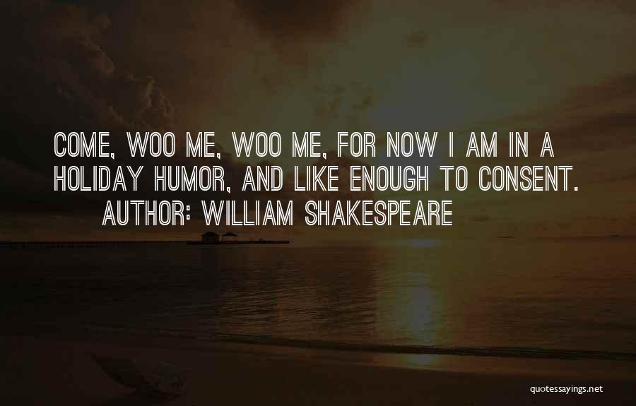 Holiday Season Quotes By William Shakespeare