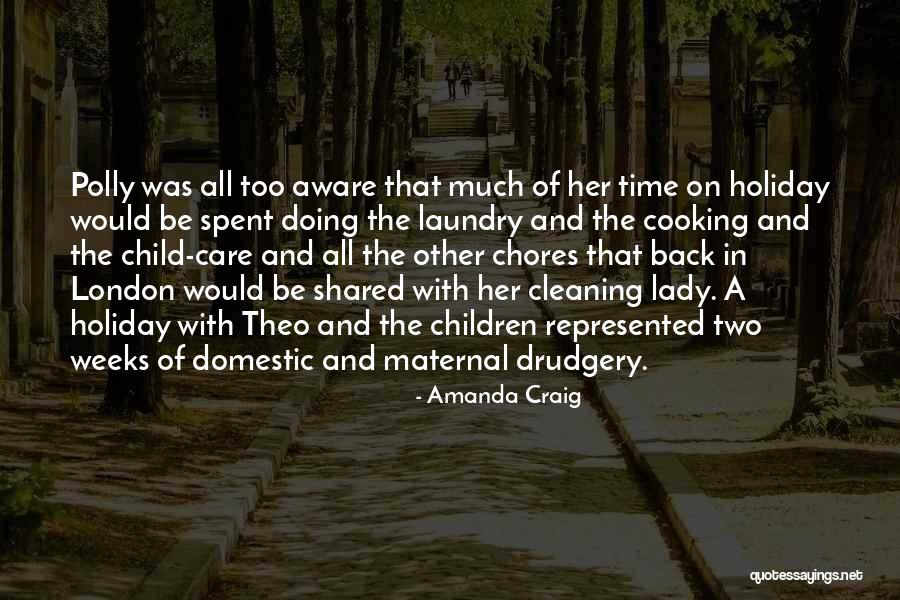 Holiday Spent Quotes By Amanda Craig Holiday Spent Quotes By Amanda Craig