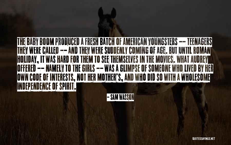 Holiday Spirit Quotes By Sam Wasson