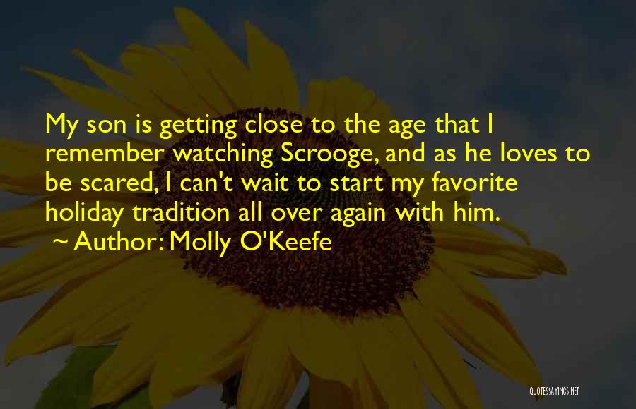 Holiday Tradition Quotes By Molly O'Keefe